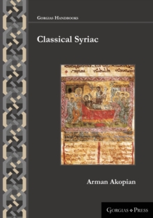 Classical Syriac, Paperback / softback Book Classical Syriac, Paperback / softback Book