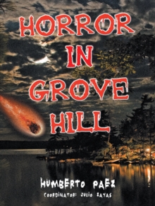 Horror in Grove Hill