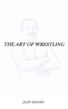 The Art of Wrestling