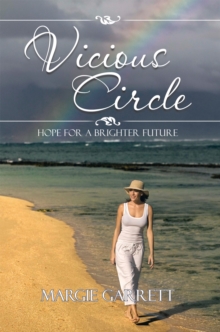 Vicious Circle : Hope for a Brighter Future