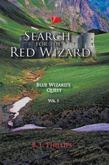 Search for the Red Wizard : Blue Wizard'S Quest