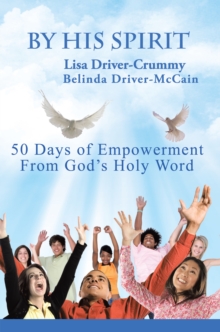 By His Spirit : 50 Days of Empowerment from God'S Holy Word