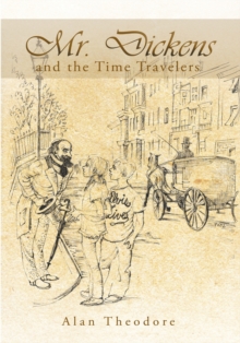 Mr. Dickens and the Time Travelers