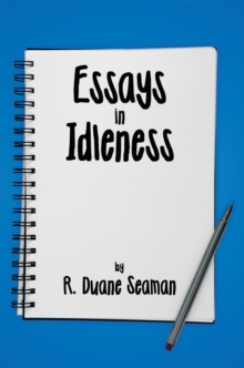 Essays in Idleness