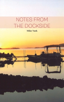 Notes from the Dockside