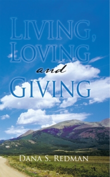 Living, Loving and Giving