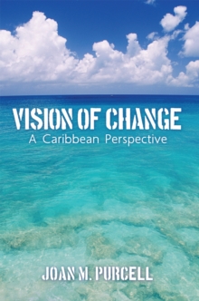 Vision of Change : A Caribbean Perspective