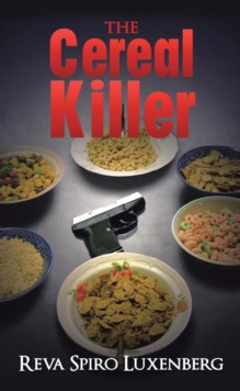 The Cereal Killer : A Sadie Weinstein Mystery