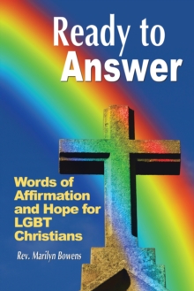 Ready to Answer : Words of Affirmation and Hope for Lgbt Christians