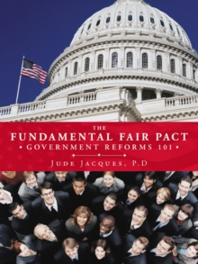 The Fundamental  Fair Pact : Government Reforms 101