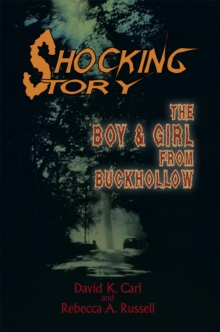 Shocking Story : The Boy & Girl from Buckhollow