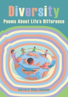 Diversity : Poems About Life's Difference