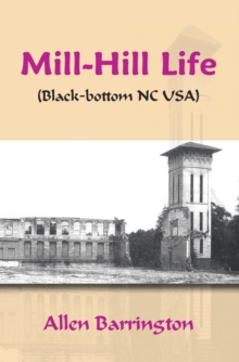 Mill-Hill Life : (Black-Bottom Nc Usa)