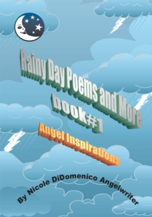 Rainy Day Poems and More : Angel Inspirations