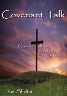 Covenantalk : Words That Set Us Free