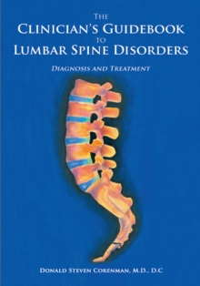 The Clinician's Guidebook to Lumbar Spine Disorders : Diagnosis & Treatment