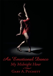 An Emotional Dance : My Midnight Hour