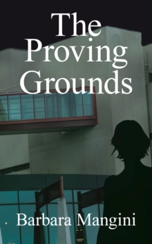 The Proving Grounds