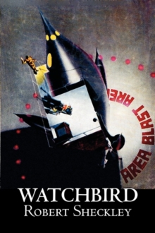 Watchbird by Robert Shekley, Science Fiction, Fantasy