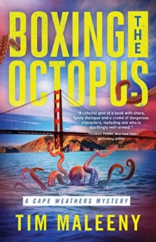 Boxing the Octopus : Cape Weathers Mysteries, Book 4, Paperback / softback Book Boxing the Octopus : Cape Weathers Mysteries, Book 4, Paperback / softback Book