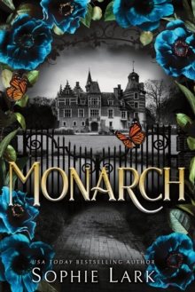 Monarch : A Dark Gothic Friends to Lovers Romance