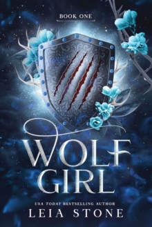 Wolf Girl : A Werewolf Shifter Romance for Romantasy Lovers (Wolf Girl 1)