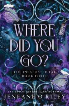 Where Did You Go? : The Thrilling Enemies To Lovers Romance Set In A Dark Fantasy World