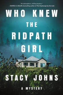 Who Knew the Ridpath Girl : A Mystery