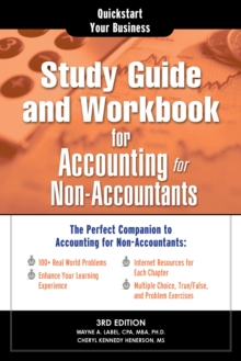 Study Guide and Workbook for Accounting for Non-Accountants : The Perfect Companion for Accounting for Non-Accountants