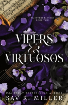 Vipers and Virtuosos : A Dark and Spicy Rockstar Romance Based on Orpheus and Eurydice