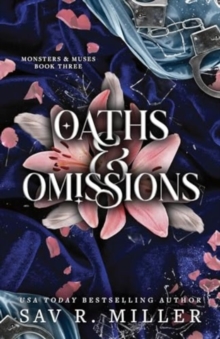 Oaths And Omissions : A Dark And Spicy Romance Inspired By Helen Of Troy