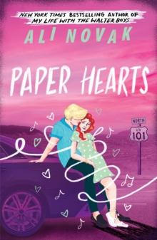 Paper Hearts : The Sequel To The Heartbreakers: The Young Adult Romance Sensation