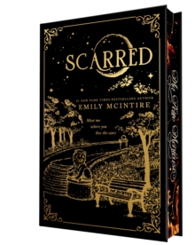 Scarred (Collector's Edition) : A Dark Contemporary Romance and Fractured Fairy Tale (Never After Book 2)