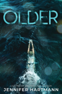 Older : A Forbidden Age Gap Romance from the Author of Still Beating and The Wrong Heart