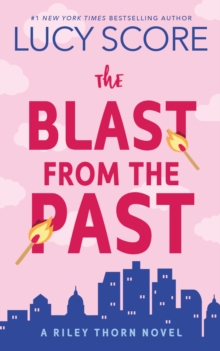 The Blast from the Past : A Paranormal Murder Mystery & Contemporary Romance (Riley Thorn Book 3)