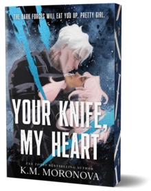 Sourcebooks, Inc Your Knife, My Heart , A Dark Military Romance Set In The World Of Leave Me Behind (Dark Forces Book 1)