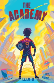 Sourcebooks, Inc The Academy , A Fun-Filled Football Adventure (The Academy Series Book 1)