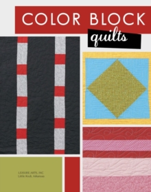 Color Block Quilts, Paperback / softback Book Color Block Quilts, Paperback / softback Book