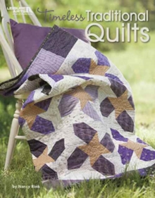 Timeless Traditional Quilts, Paperback Book Timeless Traditional Quilts, Paperback Book