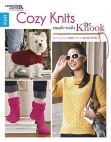 Cozy Knits Made with the Knook, Paperback / softback Book Cozy Knits Made with the Knook, Paperback / softback Book
