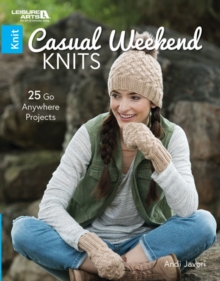 Cozy Weekend Knits : 12 Hygge Inspired Projects: Hats, Gloves, Shawls and More, Paperback / softback Book Cozy Weekend Knits : 12 Hygge Inspired Projects: Hats, Gloves, Shawls and More, Paperback / softback Book