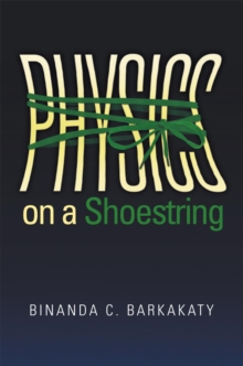 Physics on a Shoestring