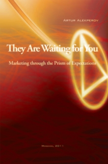 They Are Waiting for You : Marketing Through the Prism of Expectations