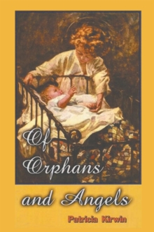 Of Orphans and Angels