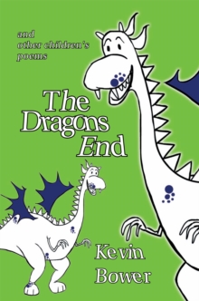 The Dragon's End : And Other Children's Poems