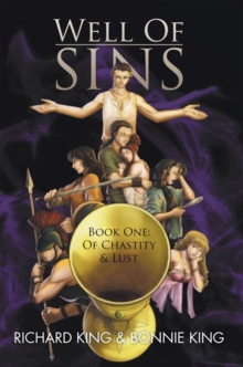 Well of Sins : Book One: of Chastity & Lust