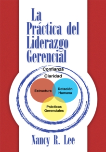 La Practica Del Liderazgo Gerencial