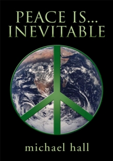 Peace Is...Inevitable