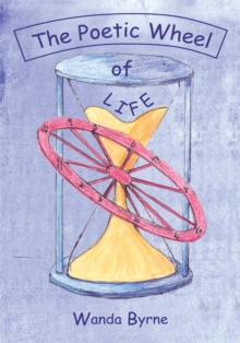 The Poetic Wheel of Life : Astrology for the Aquarian Age