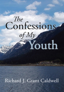 The Confessions of My Youth